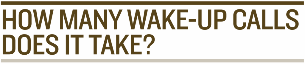 How many wake up calls does it take